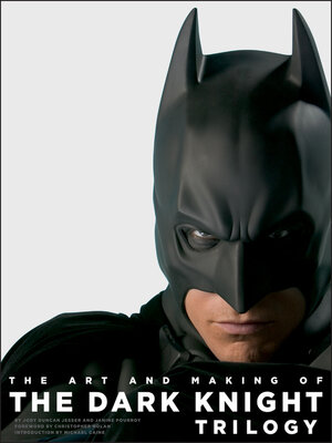 cover image of The Art and Making of the Dark Knight Trilogy
